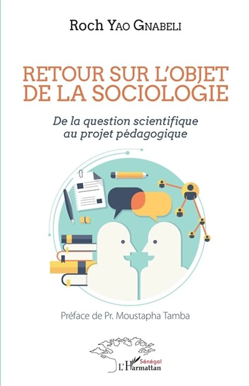 Retour Sur L'objet De La Sociologie