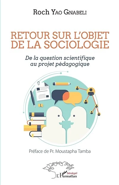 Retour Sur L'objet De La Sociologie