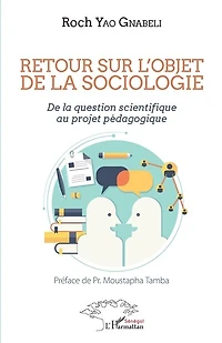 Retour Sur L'objet De La Sociologie
