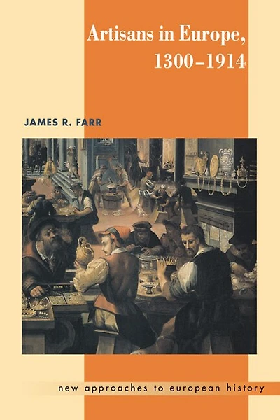 Artisans Europe, 1300–1914