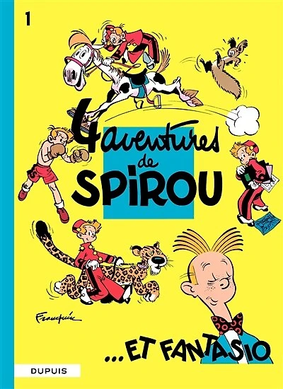 Spirou et Fantasio - Tome 1 - 4 AVENTURES DE SPIROU ET FANTASIO