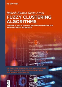 Fuzzy Clustering Algorithms: Symbiotic Relationship Between Mathematics and Similarity Measures.