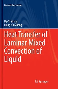 Heat Transfer of Laminar Mixed Convection Liquid
