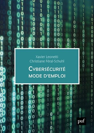 Cybersécurité, mode d'emploi: entreprise, monde numérique et protection des données personnelles