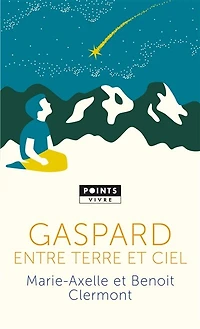 Gaspard, entre terre et ciel