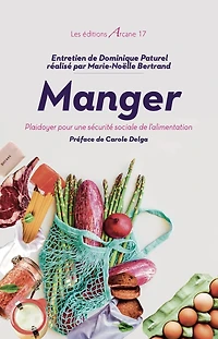 Manger: plaidoyer pour une démocratie alimentaire