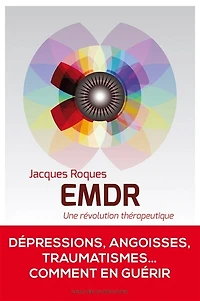 EMDR: une révolution thérapeutique