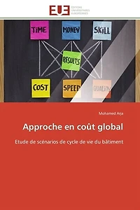 Approche en coût global: Etude de scénarios de cycle de vie du bâtiment