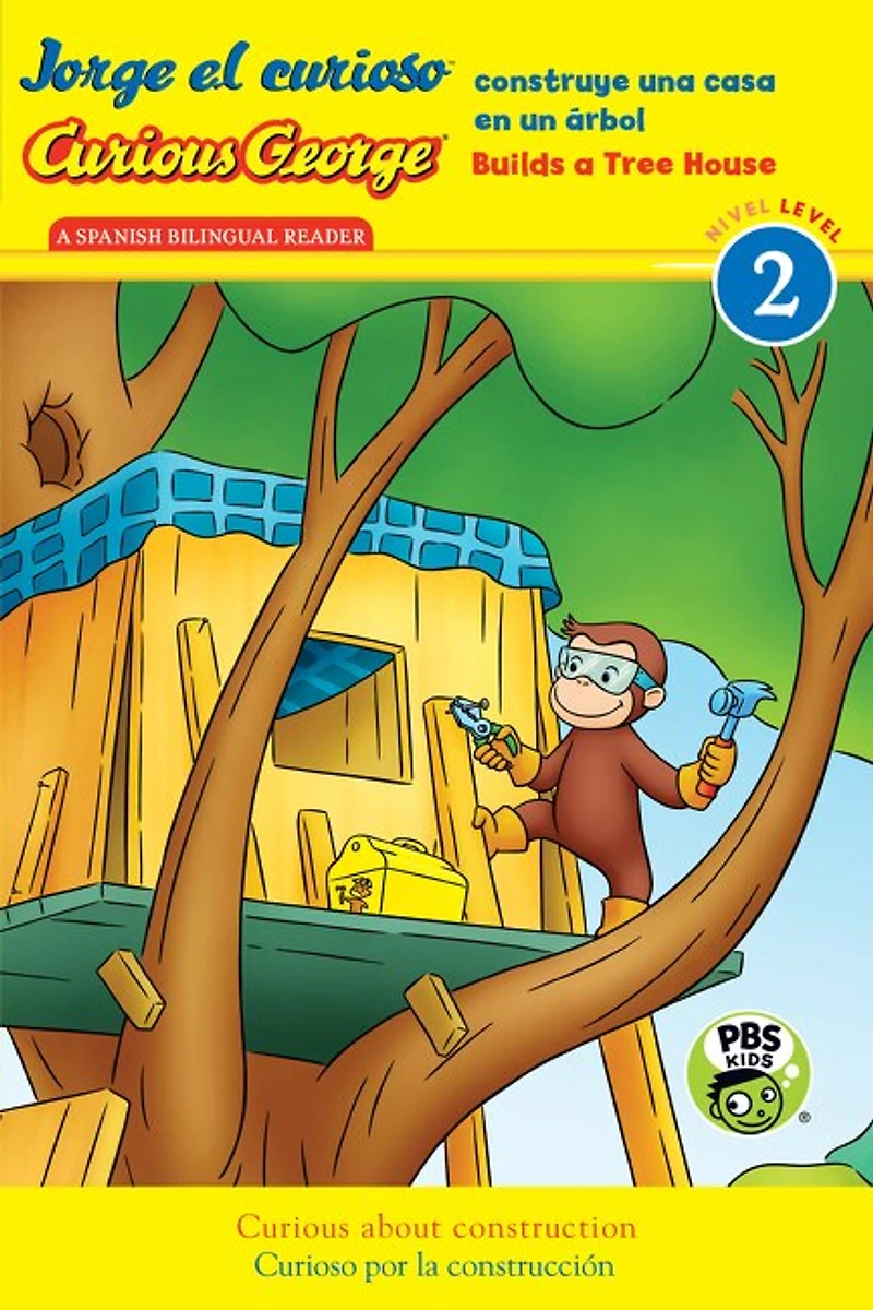 Curious George Builds Tree House/Jorge el curioso construye una casa en un árbol: Bilingual English-Spanish