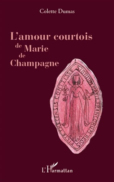 Amour courtois de Marie Champagne L'