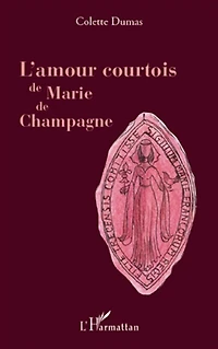 Amour courtois de Marie Champagne L'