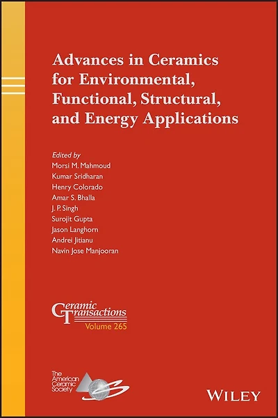Advances Ceramics for Environmental, Functional, Structural, and Energy Applications