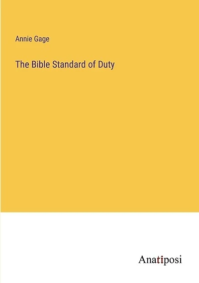 The Bible Standard of Duty