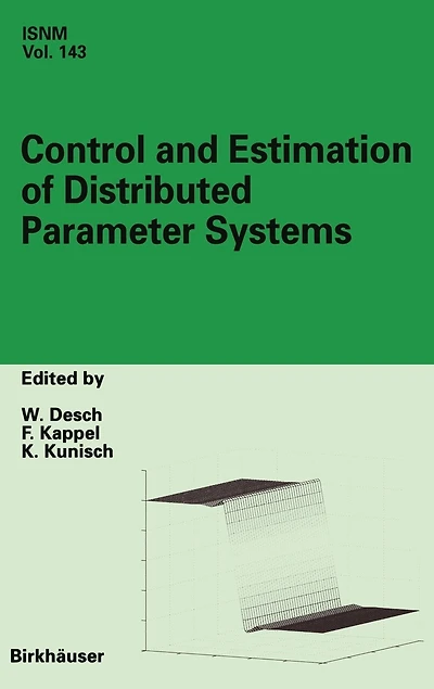 Control and Estimation of Distributed Parameter Systems: International Conference Maria Trost (Austria), July 15-21, 2001
