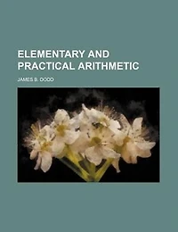 Elementary and practical arithmetic