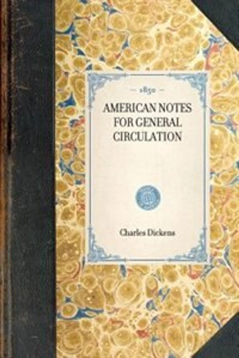 American Notes For General Circulation