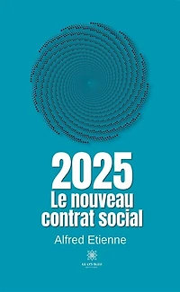 2025: Le nouveau contrat social