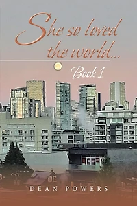 She so Loved the World...: Book 1