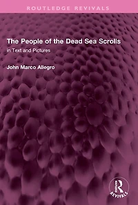 the People of Dead Sea Scrolls: Text and Pictures