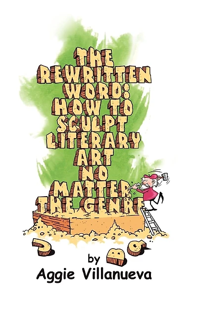The Rewritten Word: How to Sculpt Literary Art, No Matter the Genre