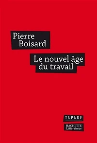 Le nouvel âge du travail