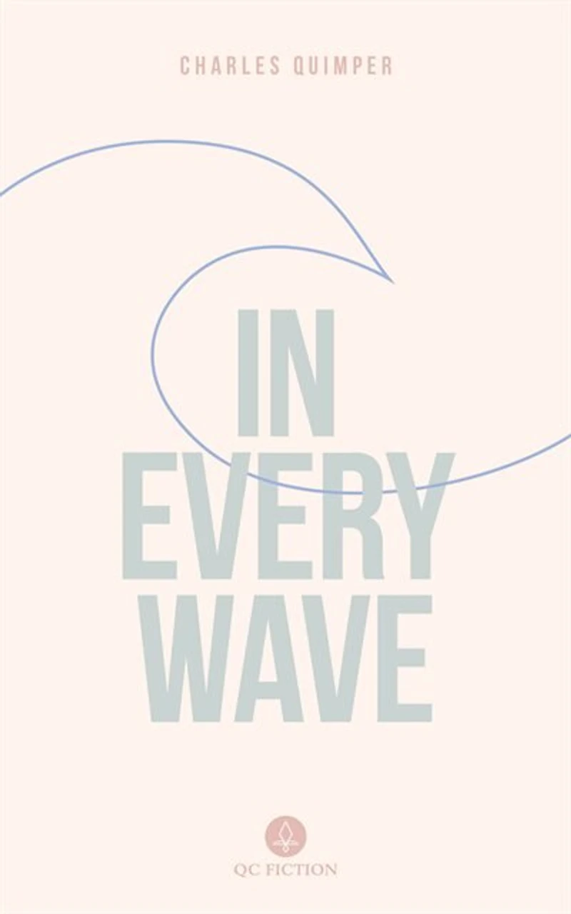 Every Wave