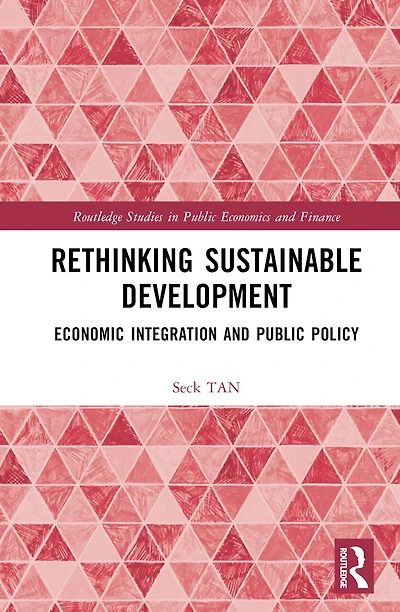 Rethinking Sustainable Development: Economic Integration and Public Policy