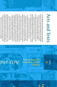Acts and Texts: Performance and Ritual in the Middle Ages and the Renaissance
