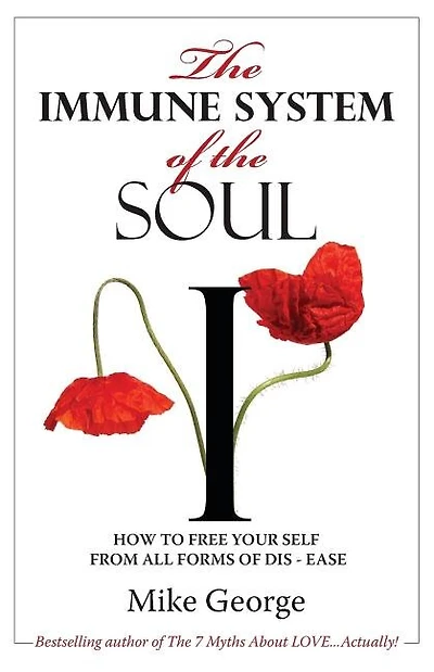 The Immune System Of The Soul