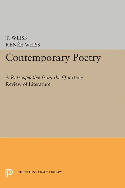 Contemporary Poetry: A Retrospective From The Quarterly Review Of Literature