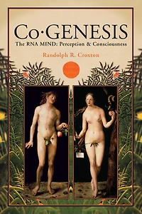 Co-GENESIS: The RNA MIND: Perception & Consciousness