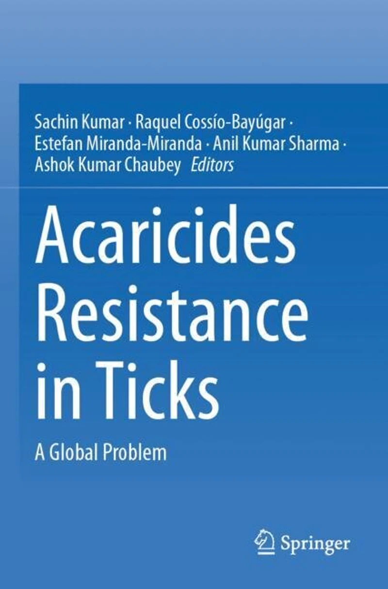 Acaricides Resistance in Ticks: A Global Problem