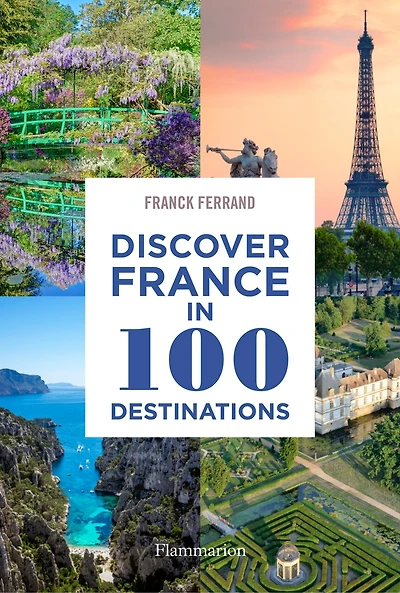 Discover France 100 Destinations