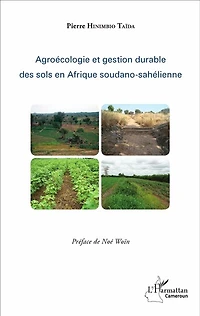 Agroécologie et gestion durable des sols en Afrique soudano-sahé