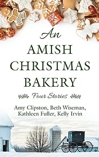 An Amish Christmas Bakery: Four Stories