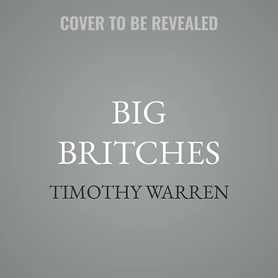 Big Britches: A Southern Comfort Novel