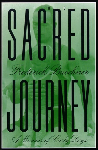 The Sacred Journey: A Memoir Of Early Days