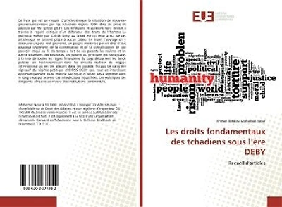 Les droits fondamentaux des tchadiens sous l'Ere DEBY: Recueil d'articles