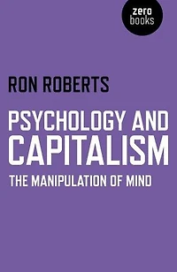 Psychology and Capitalism: The Manipulation of Mind