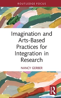 Imagination and Arts-Based Practices for Integration Research