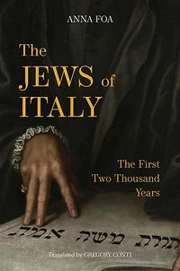 The Jews of Italy: The First Two Thousand Years