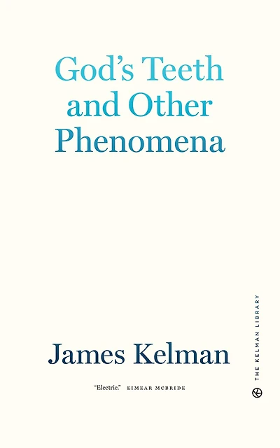 God's Teeth And Other Phenomena