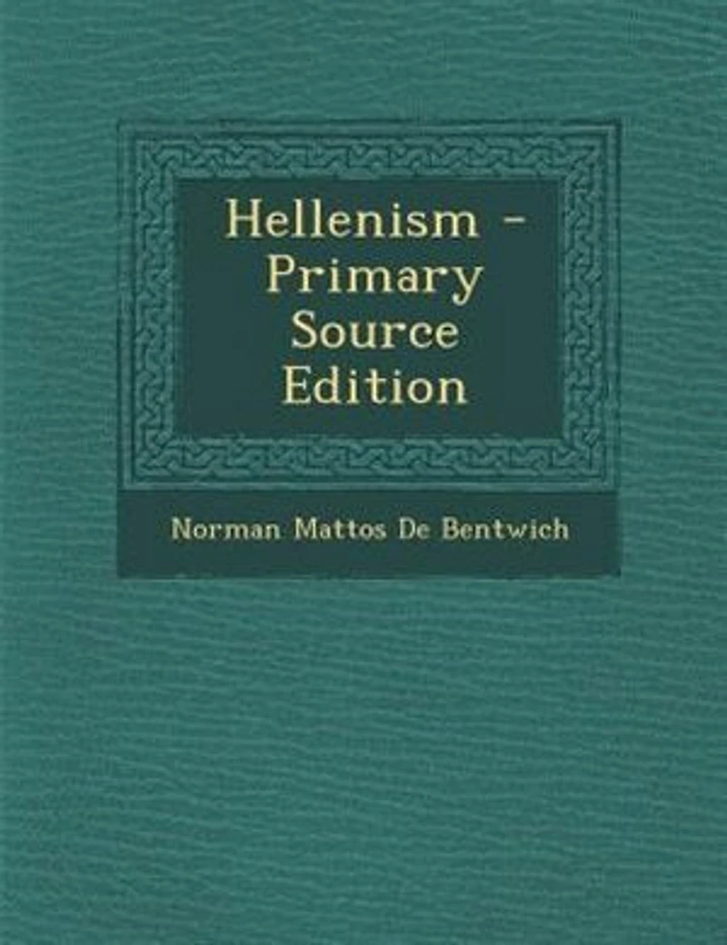 Hellenism - Primary Source Edition