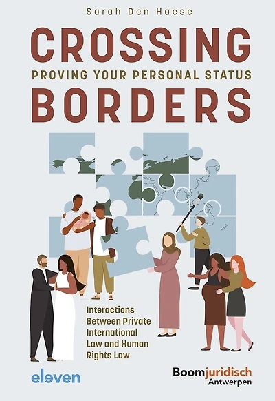 Crossing Borders: Proving Your Personal Status: Interactions Between Private International Law and Human Rights Law