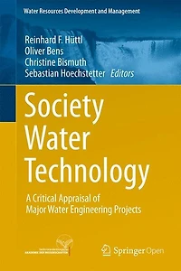 Society - Water Technology: A Critical Appraisal Of Major Engineering Projects