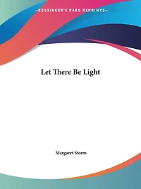 Let There Be Light