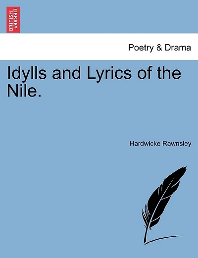 Idylls And Lyrics Of The Nile.