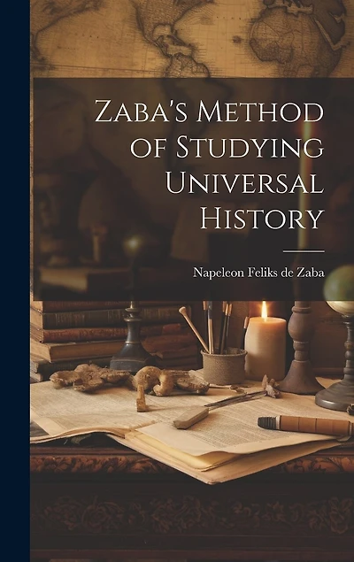 Zaba's Method of Studying Universal History