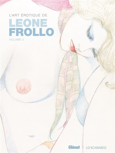 L'art érotique de Léone Frollo, Vol. 2