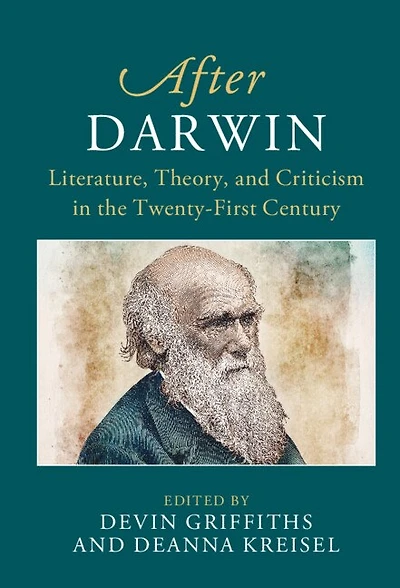 After Darwin: Literature, Theory, and Criticism the Twenty-First Century